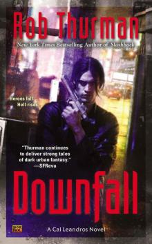      Downfall