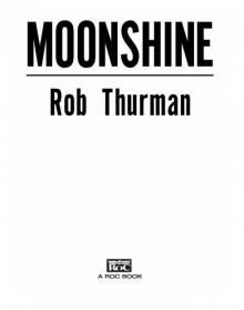      Moonshine