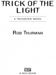      Trick of the Light
