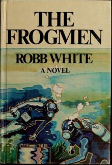     The frogmen