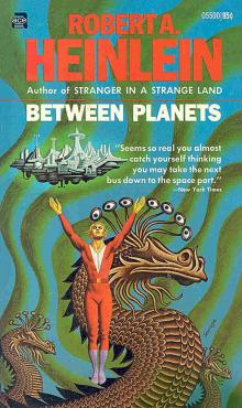      Between Planets