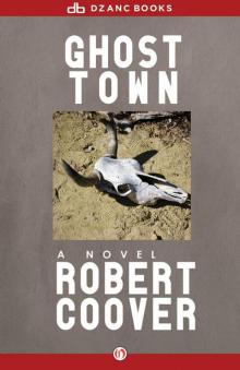      Ghost Town: A Novel