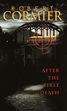      After the First Death