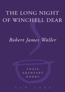      The Long Night of Winchell Dear