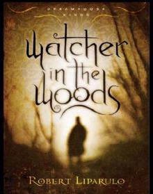      Watcher in the Woods