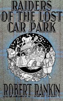      Raiders of the Lost Carpark