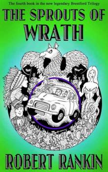      The Sprouts of Wrath