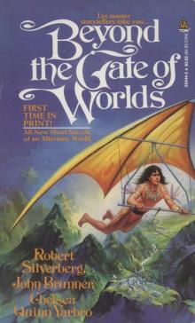      Beyond the Gate of Worlds