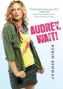      Audrey, Wait!