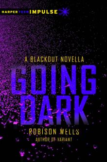      Going Dark