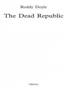      The Dead Republic