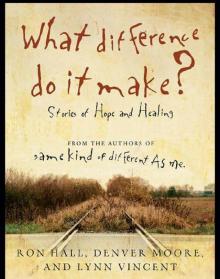      What Difference Do It Make?