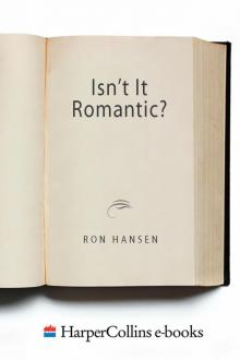      Isn't It Romantic?