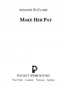      MAKE HER PAY
