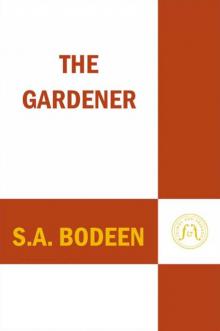      The Gardener