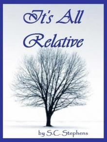      It's All Relative