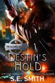      Destin's Hold