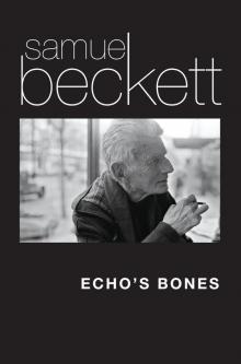      Echo's Bones