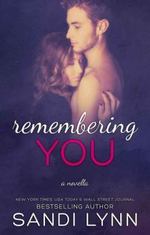      Remembering You