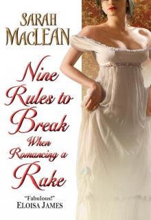      Nine Rules to Break When Romancing a Rake