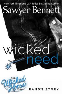      Wicked Need