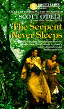      Serpent Never Sleeps