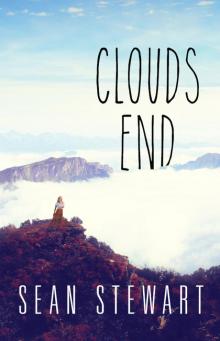      Clouds End