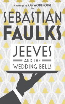      Jeeves and the Wedding Bells
