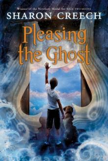      Pleasing the Ghost
