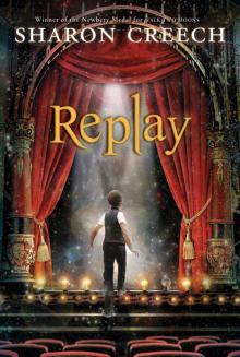      Replay
