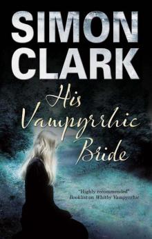      His Vampyrrhic Bride