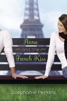      Anna and the French Kiss