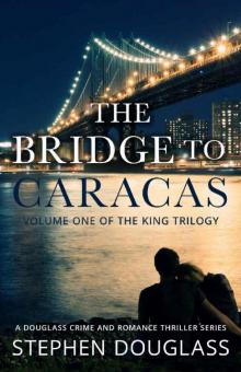      The Bridge to Caracas