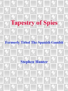      Tapestry of Spies