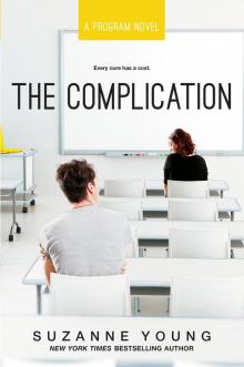      The Complication
