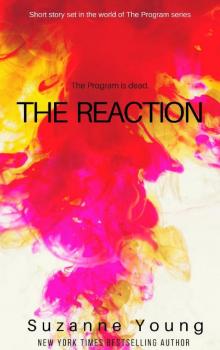      The Reaction