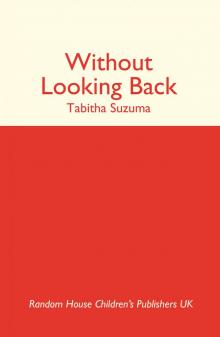      Without Looking Back
