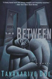      The Between