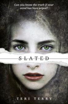      Slated