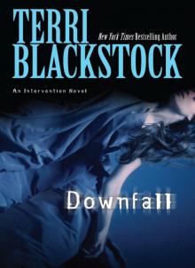      Downfall