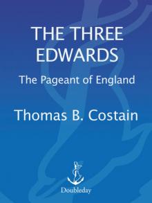      The Three Edwards