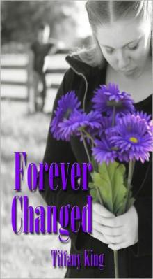      Forever Changed