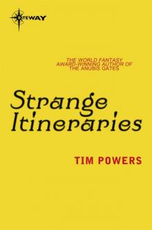      Strange Itineraries