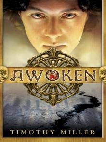      Awoken