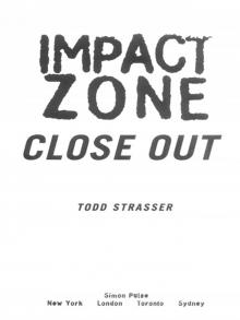      Close Out