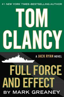      Full Force and Effect