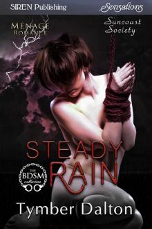      Steady Rain