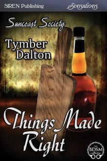      Things Made Right