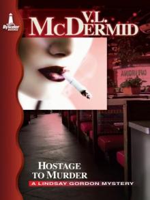      Hostage to Murder