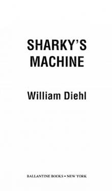      Sharky's Machine